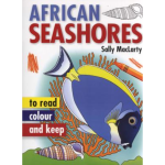 African Seashores: Read, Colour & Keep - Sally MacLarty