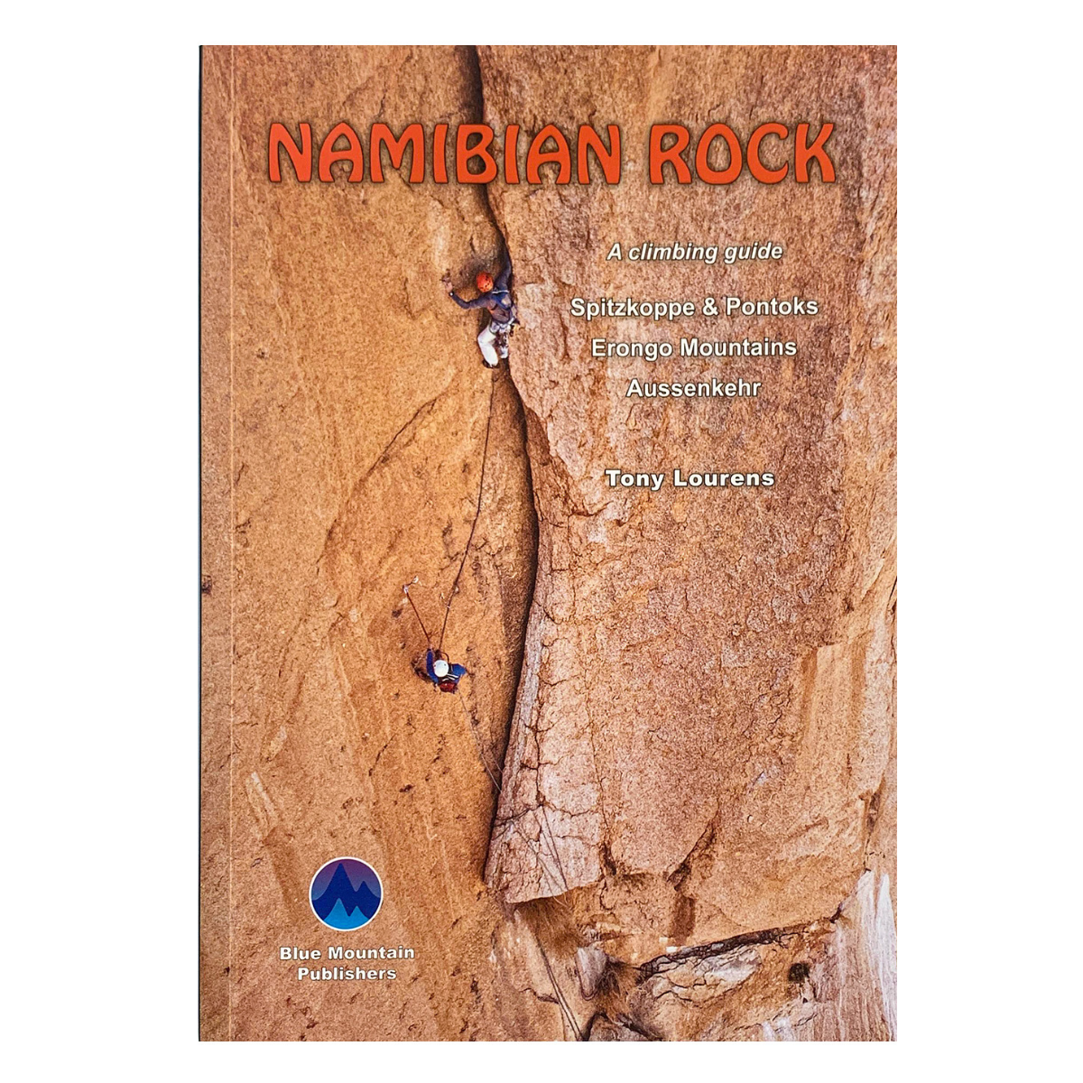 Namibian Rock Climbing Guidebook - Tony Lourens