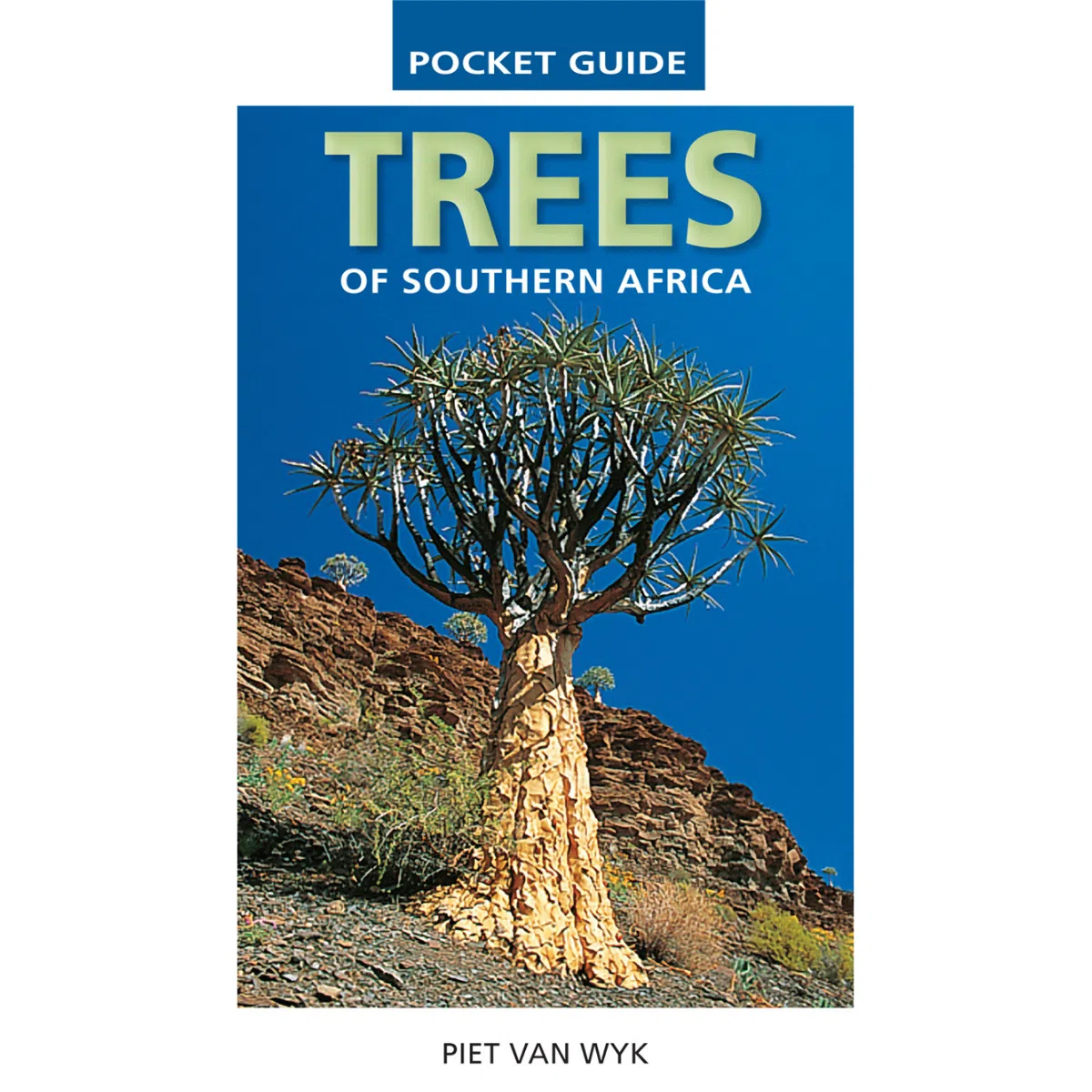 Pocketguide Trees of Southern Africa Van Wyk P