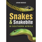 Snakes & Snakebites in Southern Africa Book - Marais